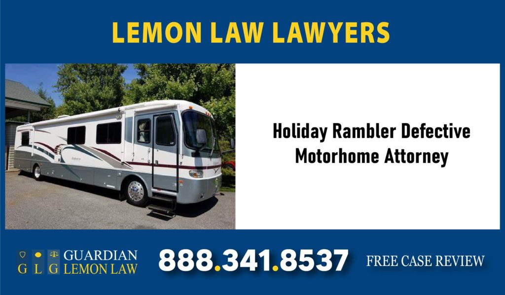 Holiday Rambler Defective
Motorhome Attorney lemon lawyer