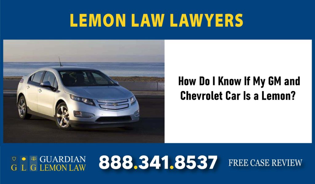 How Do I Know If My GM and Chevrolet Car Is a Lemon lawyer attorney defective vehicle
