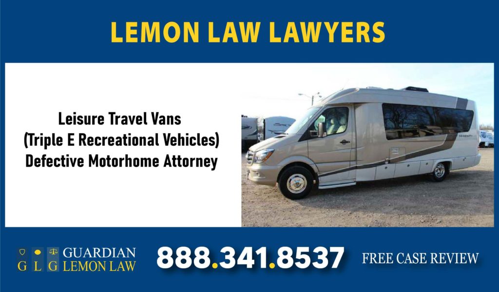 Leisure Travel Vans (Triple E Recreational Vehicles) Defective Motorhome Attorney lemon lawyer