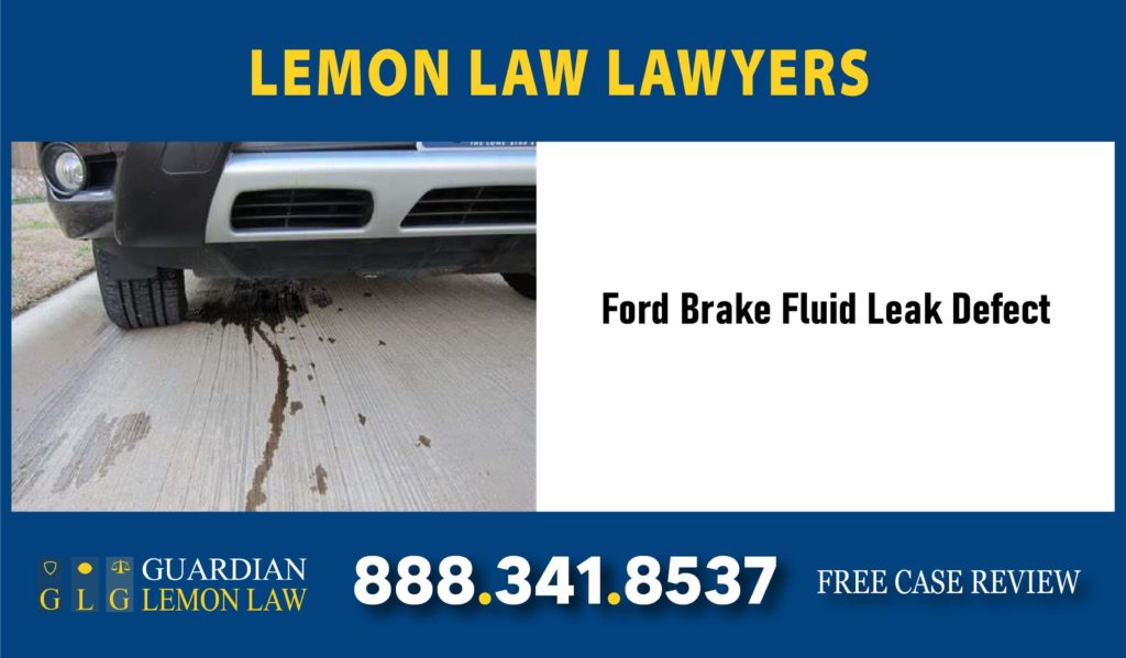 ford brake fluid defect recall lemon lawyer attorney lawsuit
