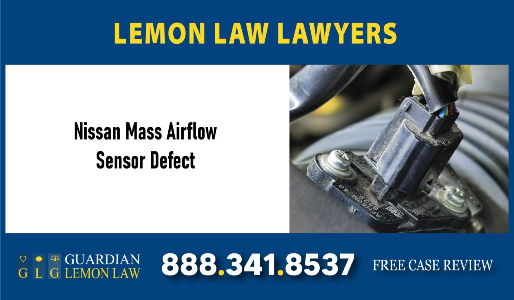 Nissan - Nissan Mass Airflow Sensor Defect lemon lawyer attorney lawsuit defective recall