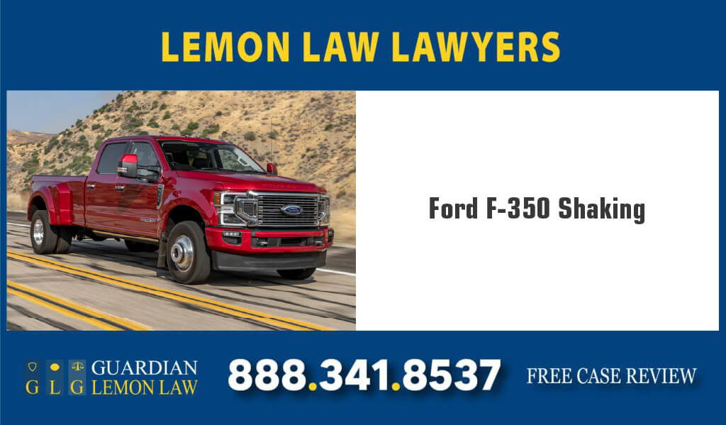 ford f350 shaking lemon lawsuit attorney shaking problems