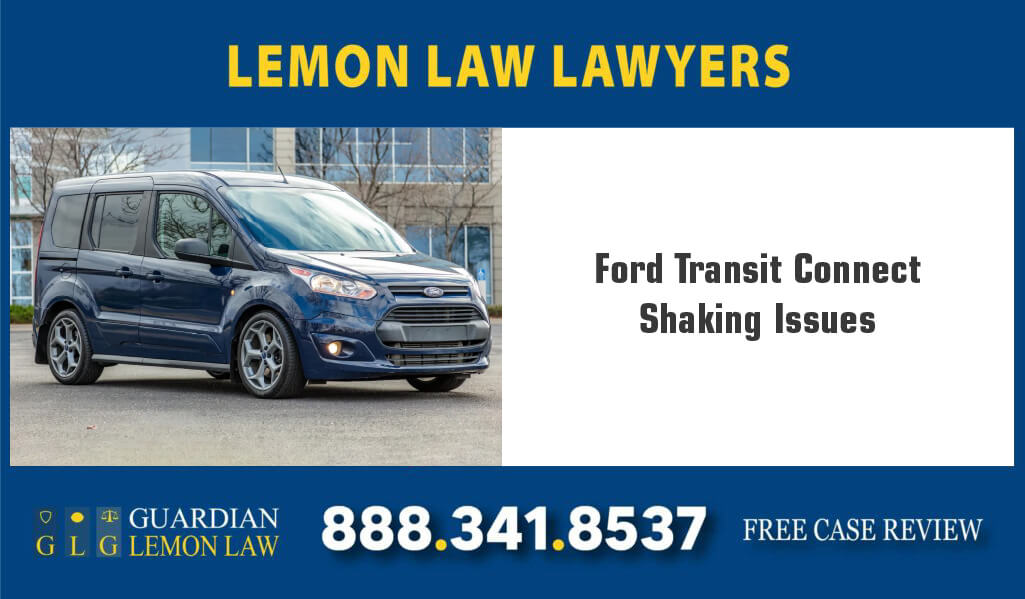 ford transit connect shaking lawsuit attorney